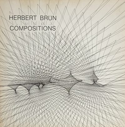 Compositions Bru%CC%88n · Herbert Brün · 1983