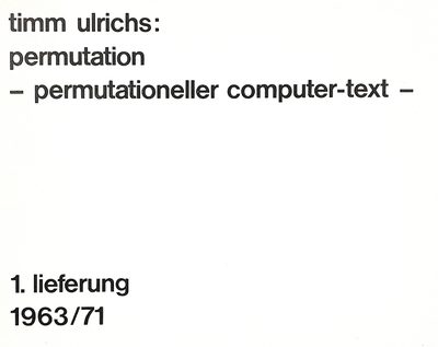 Permutation · Timm Ulrichs · 1971 · Prose/Poetry (Computer-Generated)
